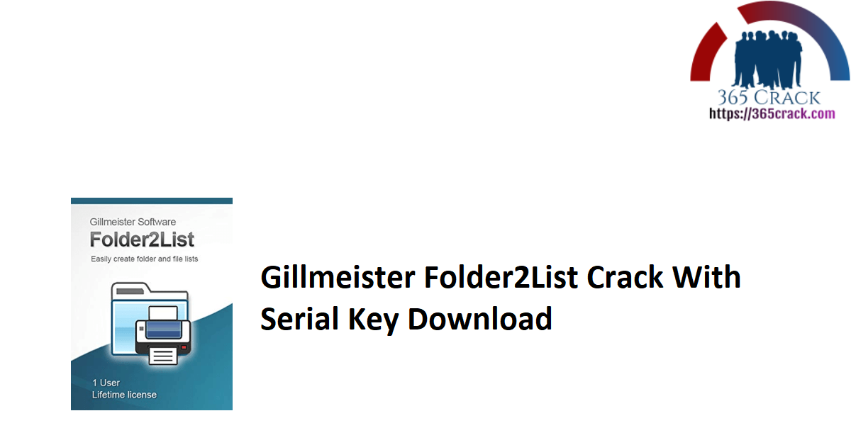 Gillmeister Folder2List Crack With Serial Key Download