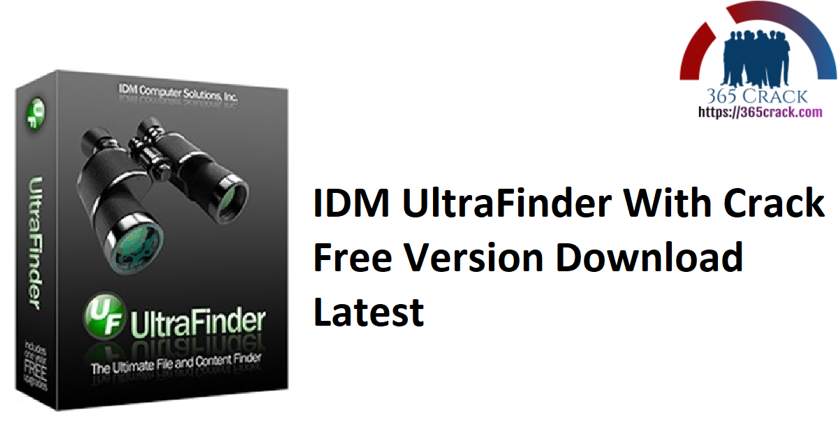 IDM UltraFinder With Crack Free Version Download Latest