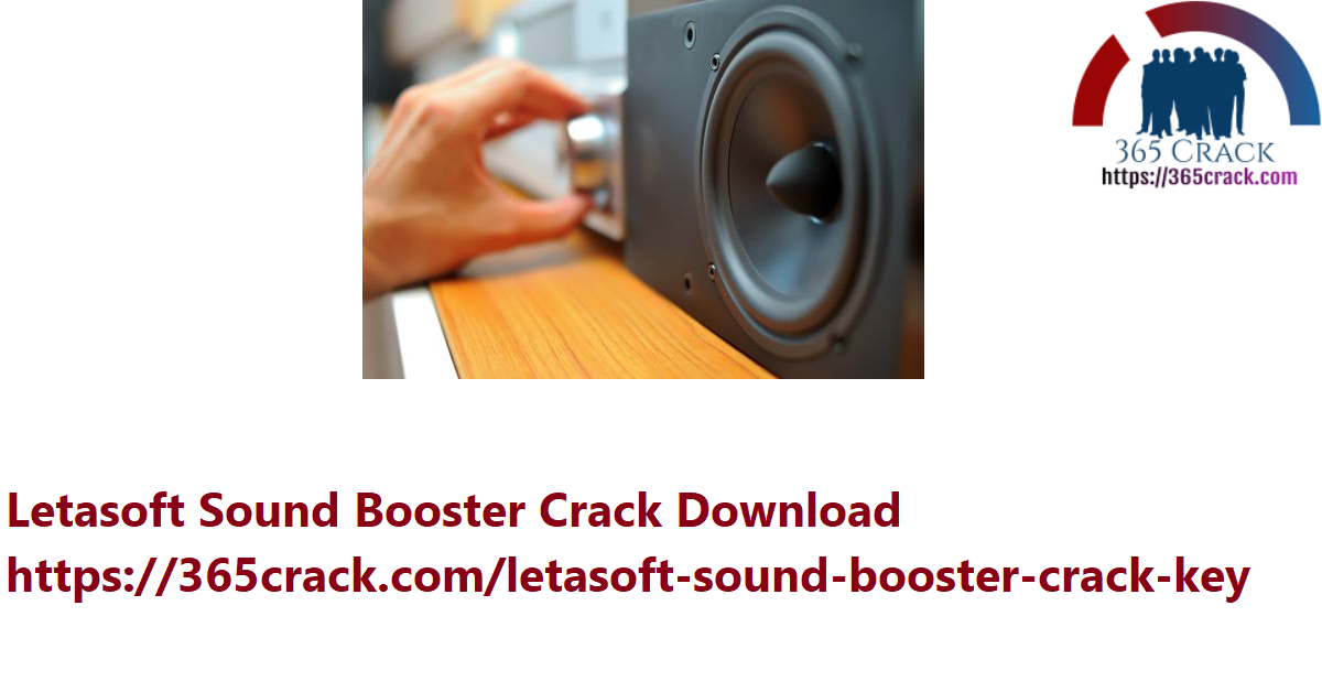 Letasoft Sound Booster Crack Download