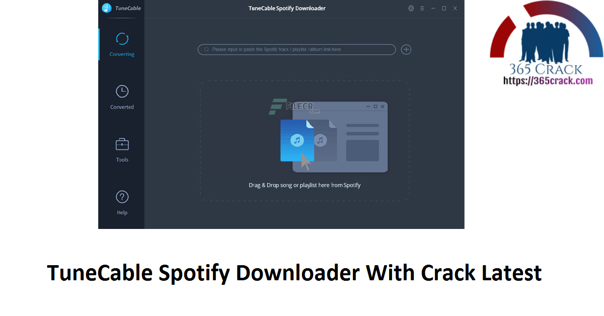 TuneCable Spotify Downloader With Crack Latest