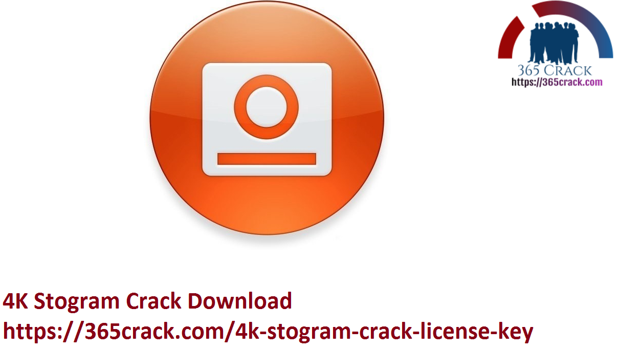 4K Stogram Crack Download