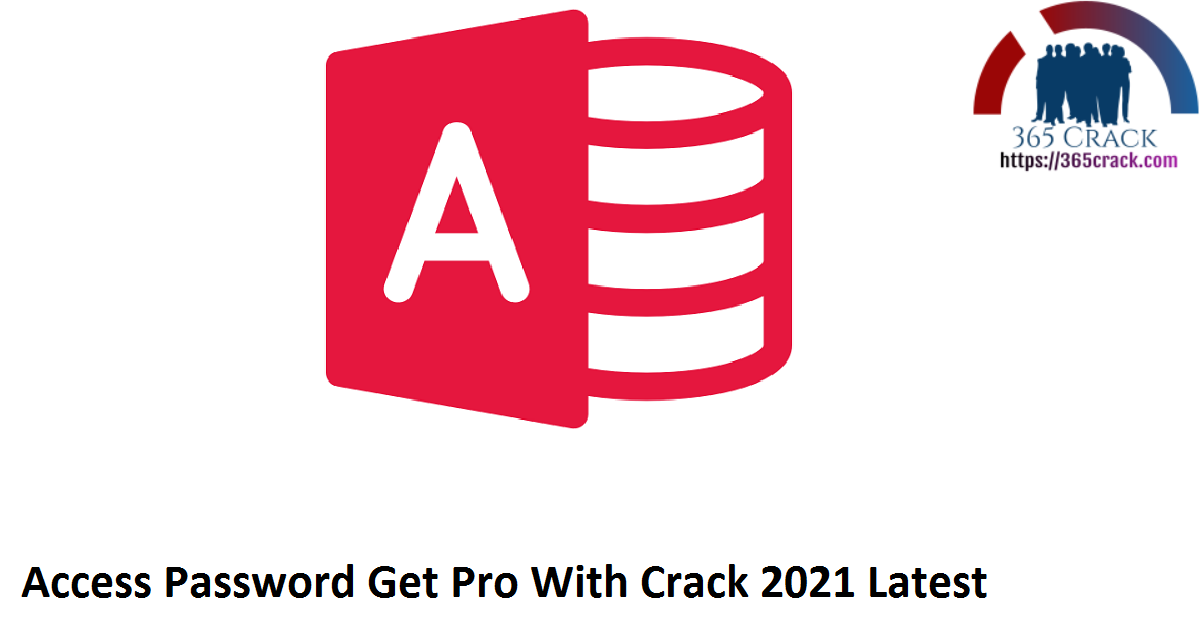 Access Password Get Pro With Crack 2021 Latest