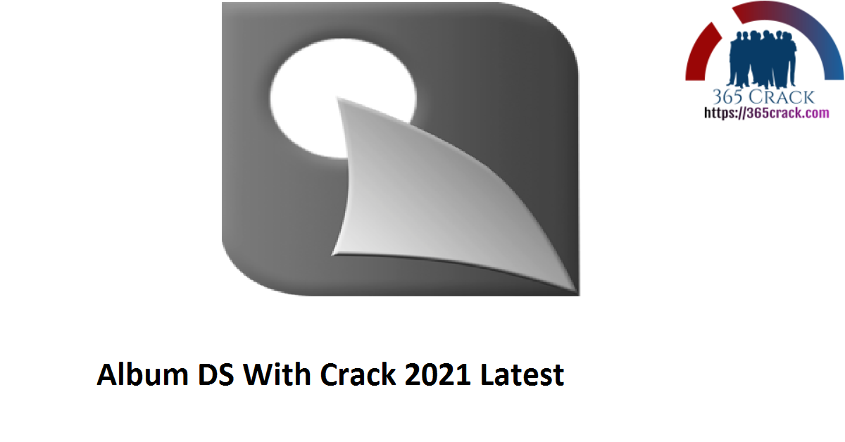 Album DS With Crack 2021 Latest