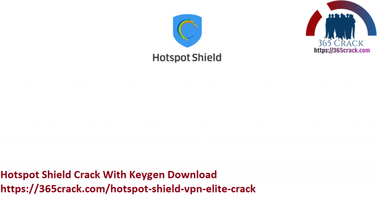hotspot shield vpn crack 7.20.21