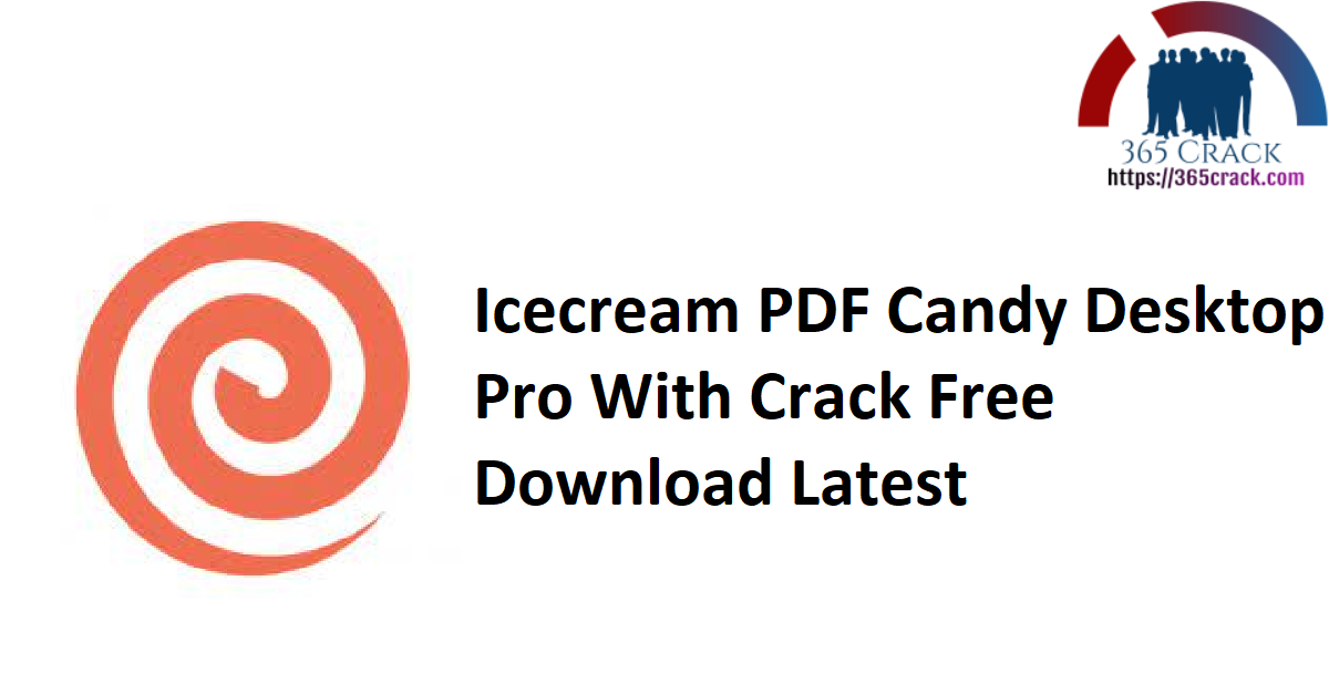 Icecream PDF Candy Desktop Pro With Crack Free Download Latest