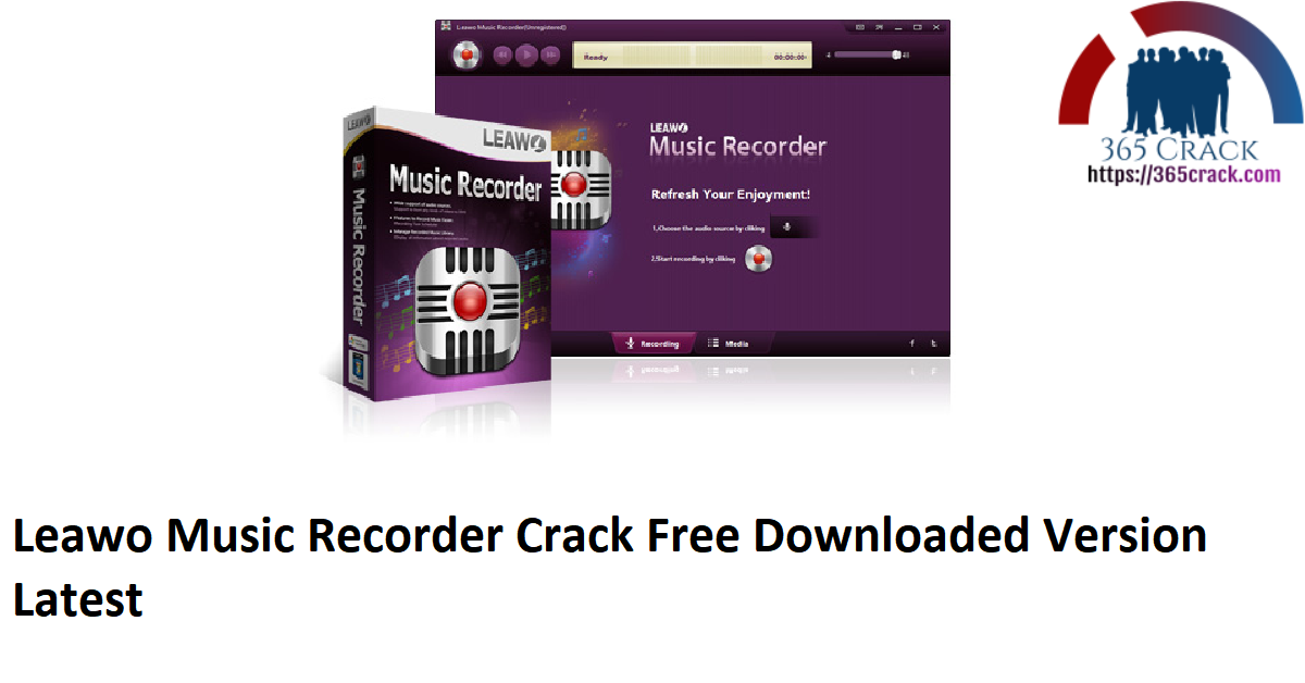 Leawo Music Recorder Crack Free Downloaded Version Latest