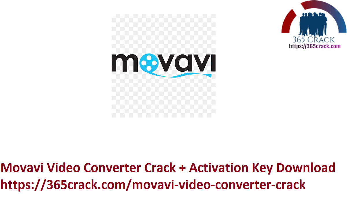 Movavi Video Converter Crack + Activation Key Download
