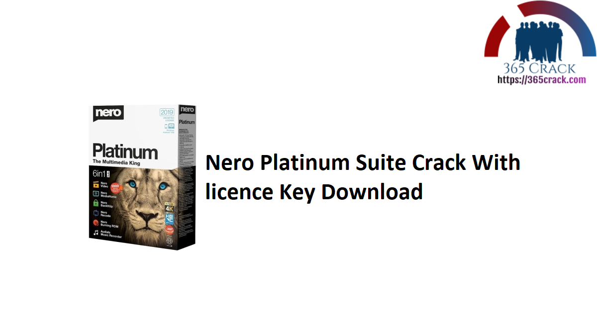 Nero Platinum Suite Crack With licence Key Download