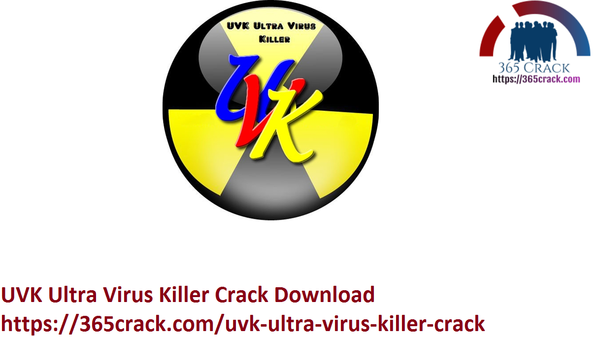 UVK Ultra Virus Killer Crack Download