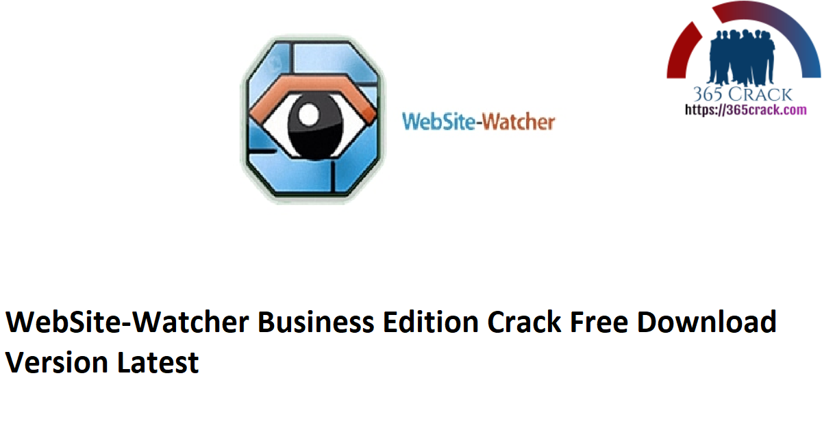 WebSite-Watcher Business Edition Crack Free Download Version Latest