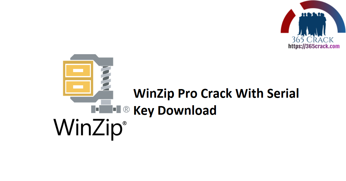 WinZip Pro Crack With Serial Key Download