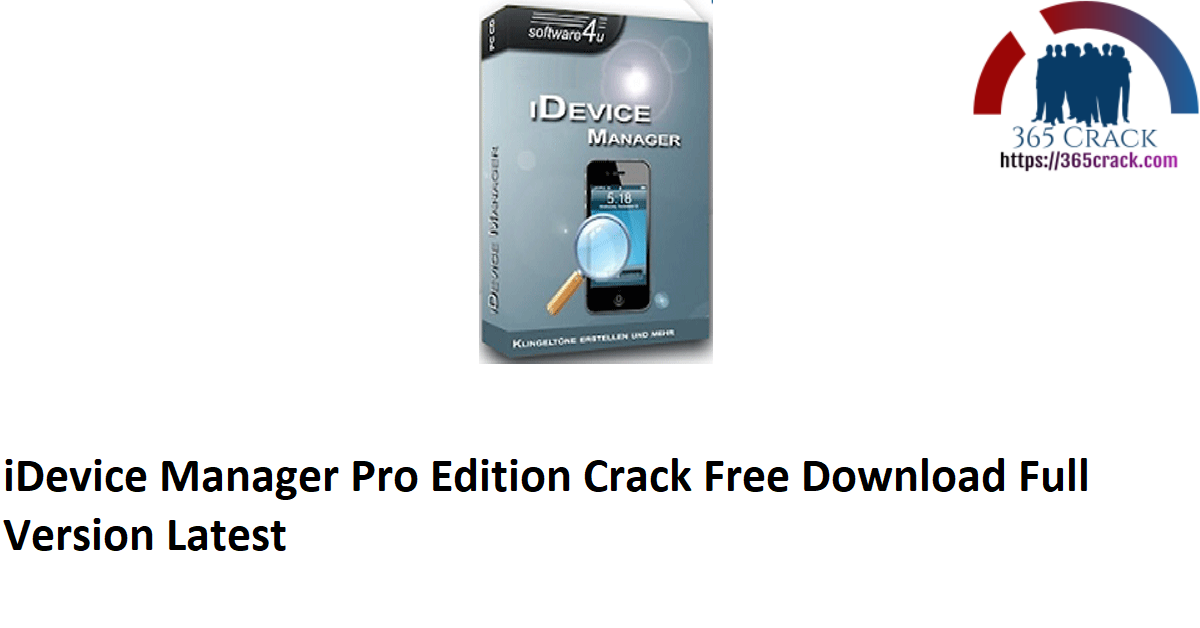 iDevice Manager Pro Edition Crack Free Download Full Version Latest