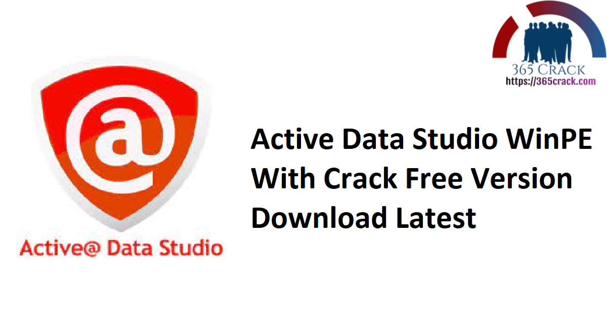 Active Data Studio WinPE With Crack Free Version Download Latest
