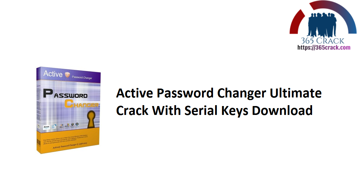 Active Password Changer Ultimate Crack With Serial Keys Download