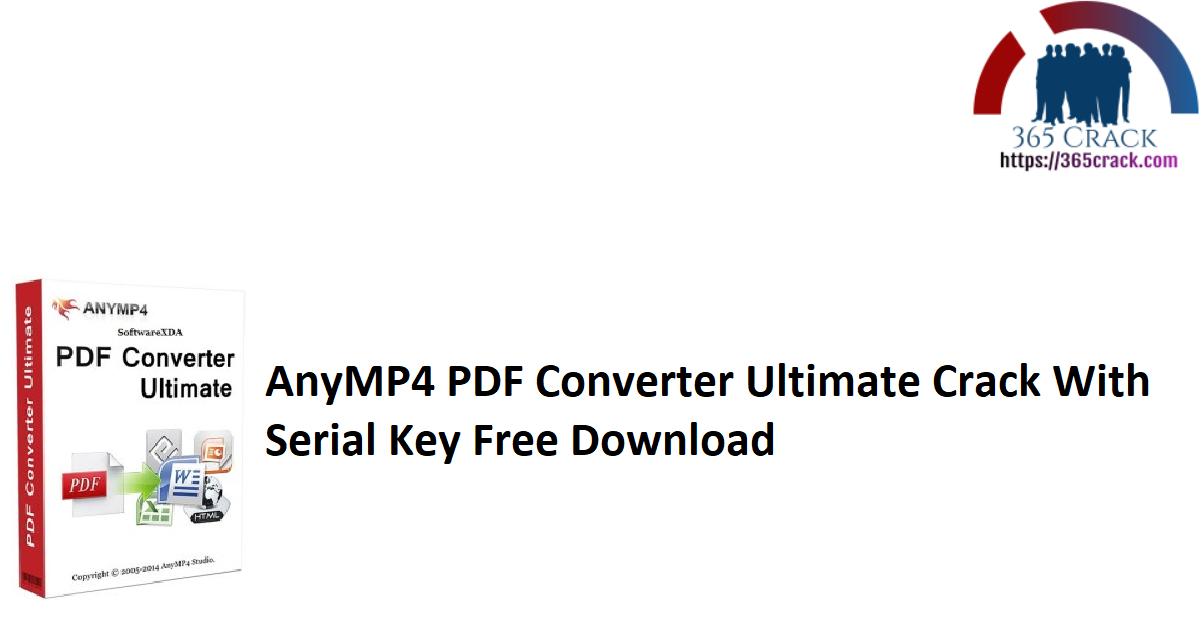 AnyMP4 PDF Converter Ultimate Crack With Serial Key Free Download