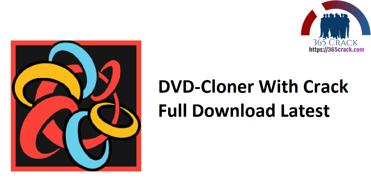 DVD-Cloner With Crack Full Download Latest