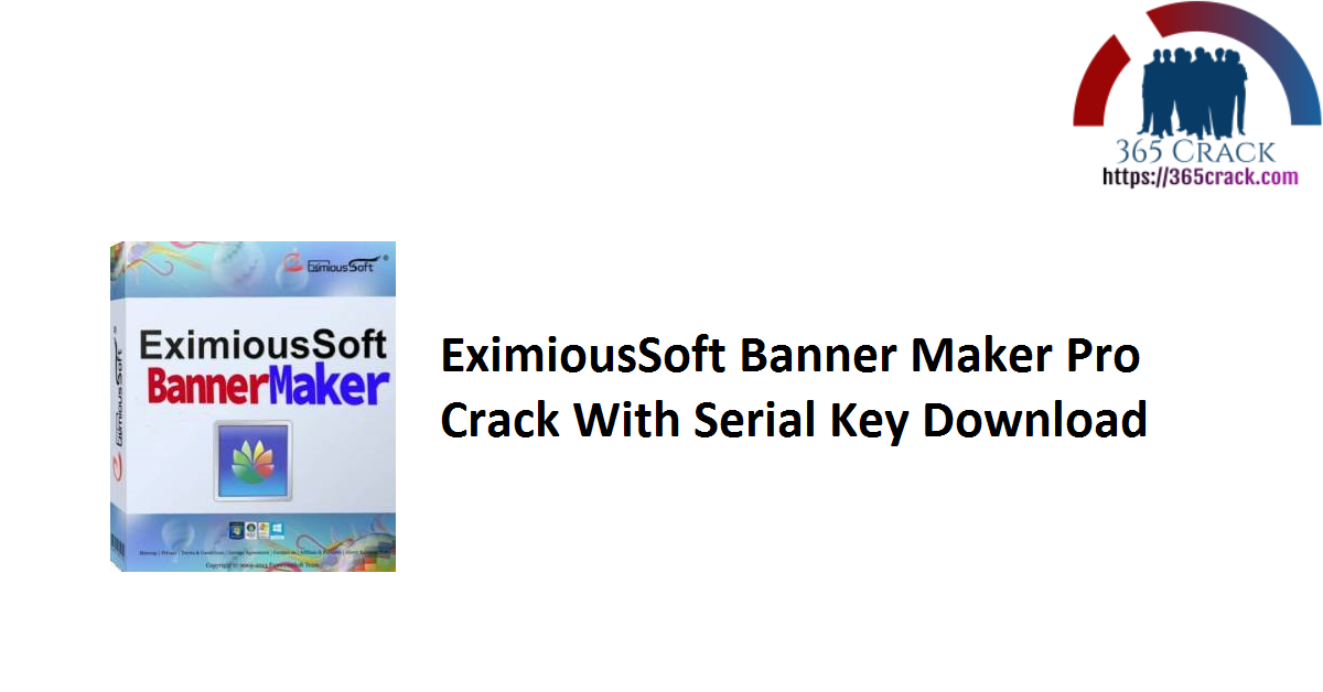 EximiousSoft Banner Maker Pro Crack With Serial Key Download