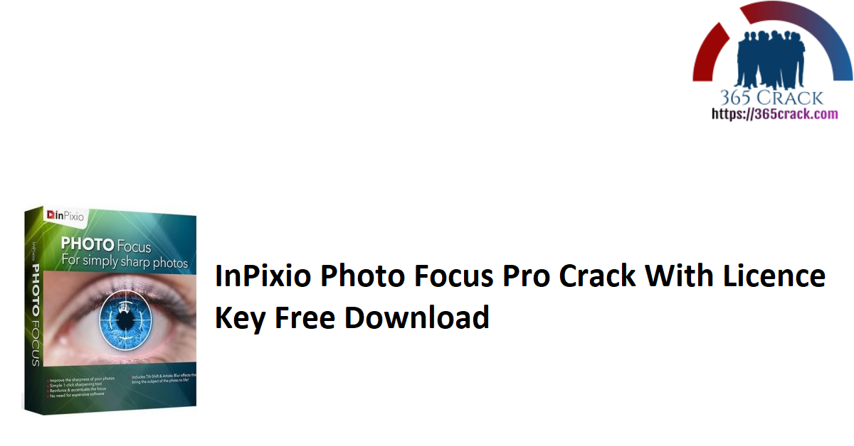 InPixio Photo Focus Pro Crack With Licence Key Free Download