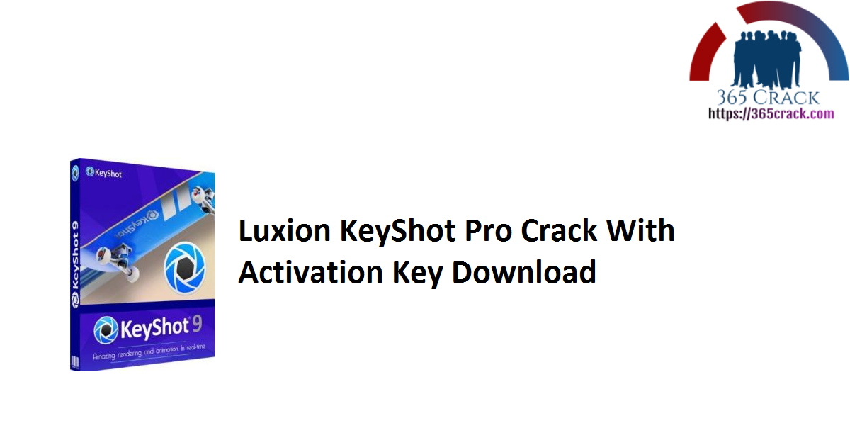 luxion keyshot pro 7 + crack windows