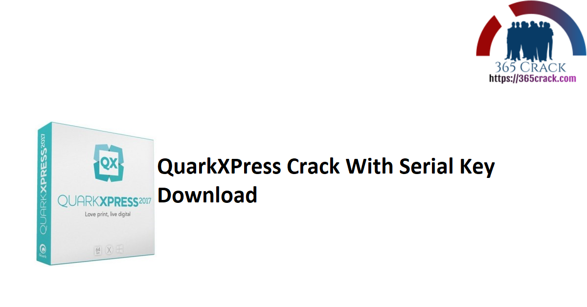 QuarkXPress Crack With Serial Key Download
