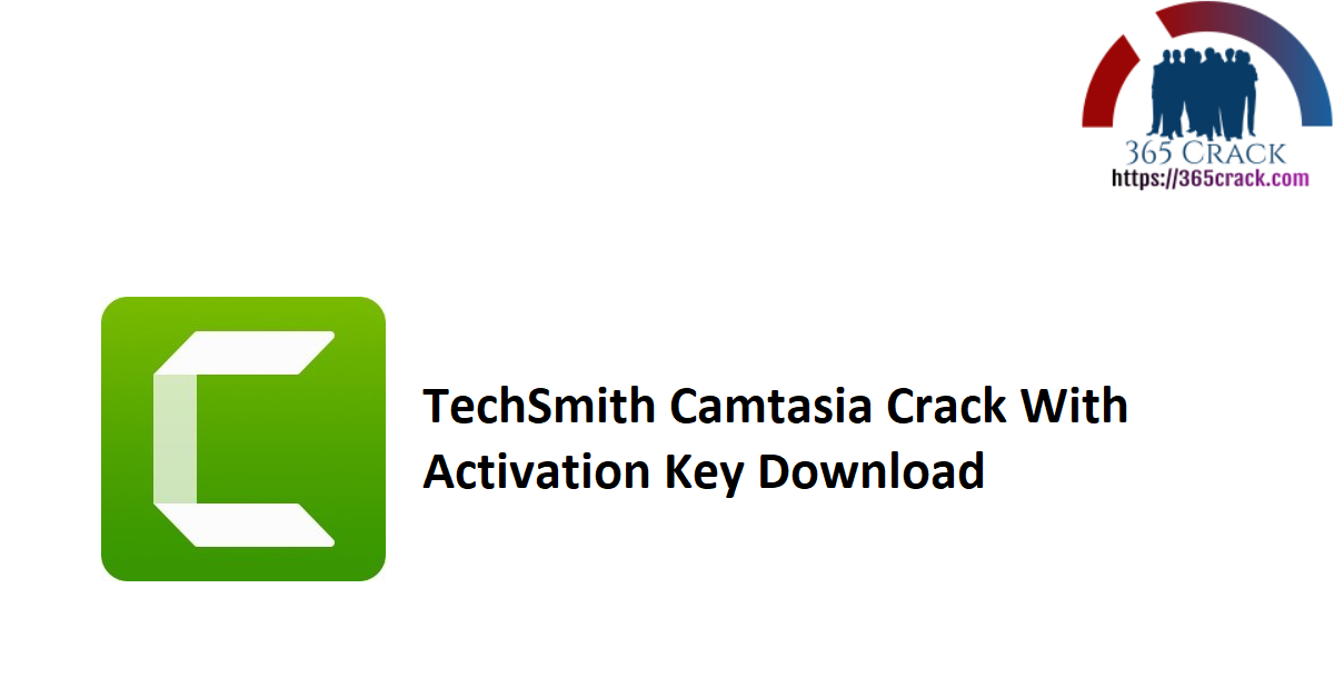 TechSmith Camtasia Crack With Activation Key Download