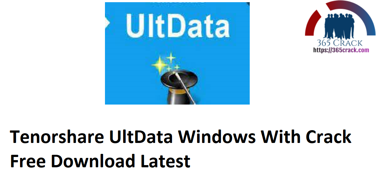 Tenorshare UltData Windows With Crack Free Download Latest