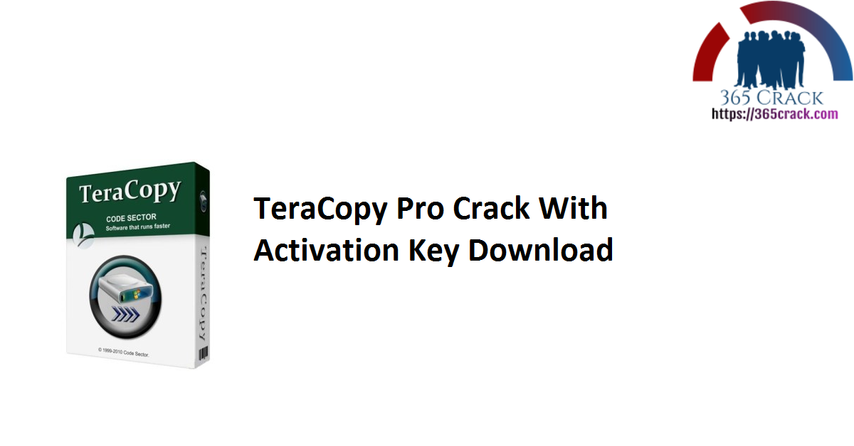 TeraCopy Pro Crack With Activation Key Download