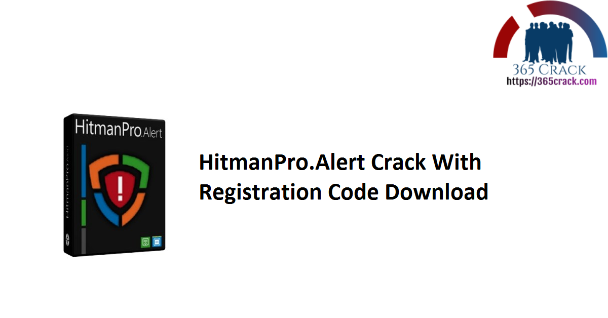HitmanPro.Alert Crack With Registration Code Download