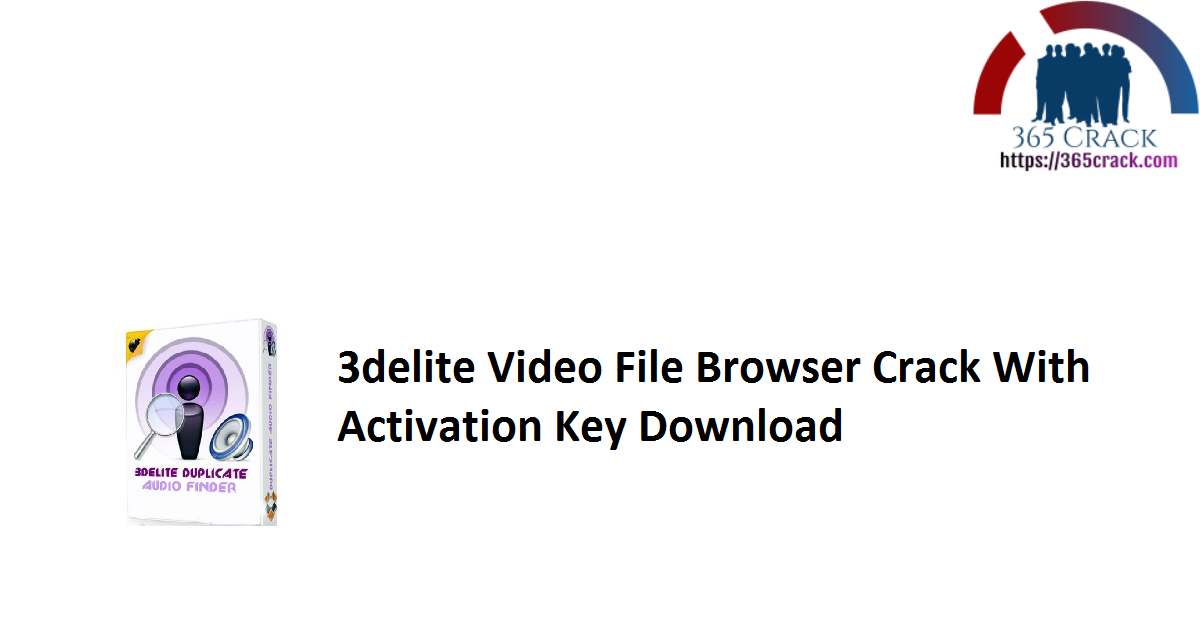 3delite Video File Browser Crack With Activation Key Download