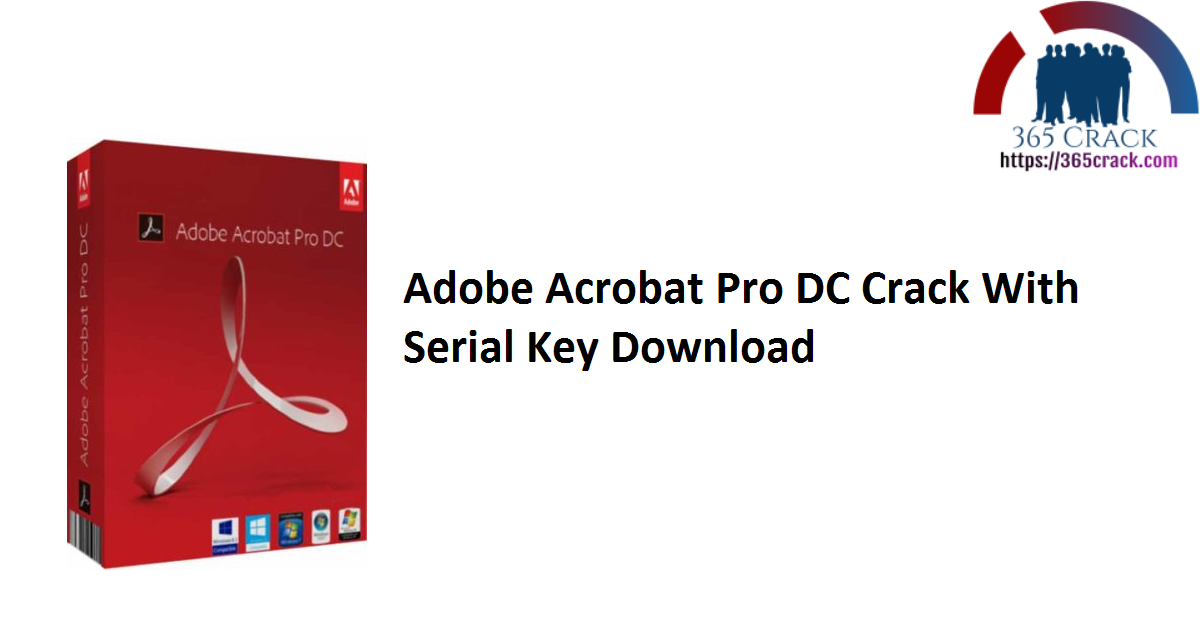 Adobe Acrobat Pro DC Crack With Serial Key Download