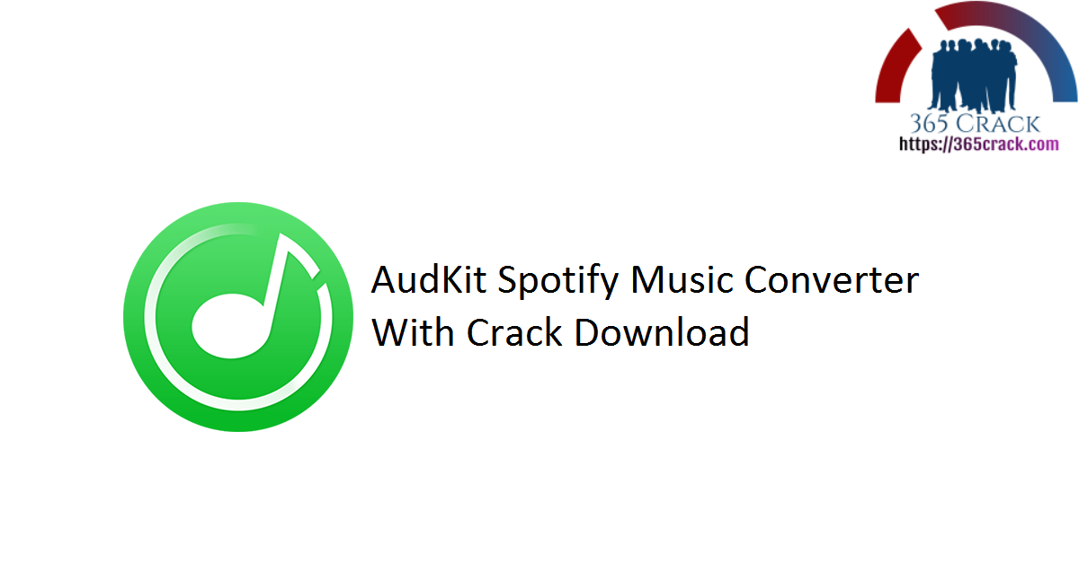 AudKit Spotify Music Converter With Crack Download