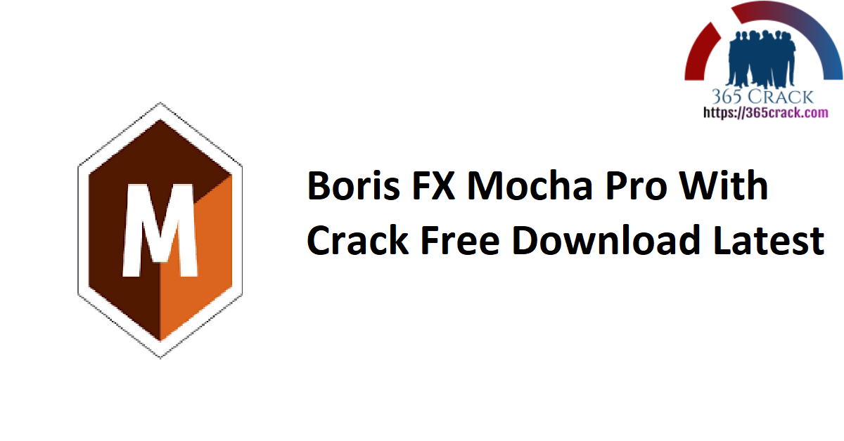 Boris FX Mocha Pro With Crack Free Download Latest