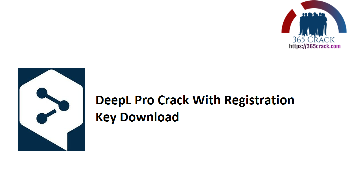 DeepL Pro Crack With Registration Key Download