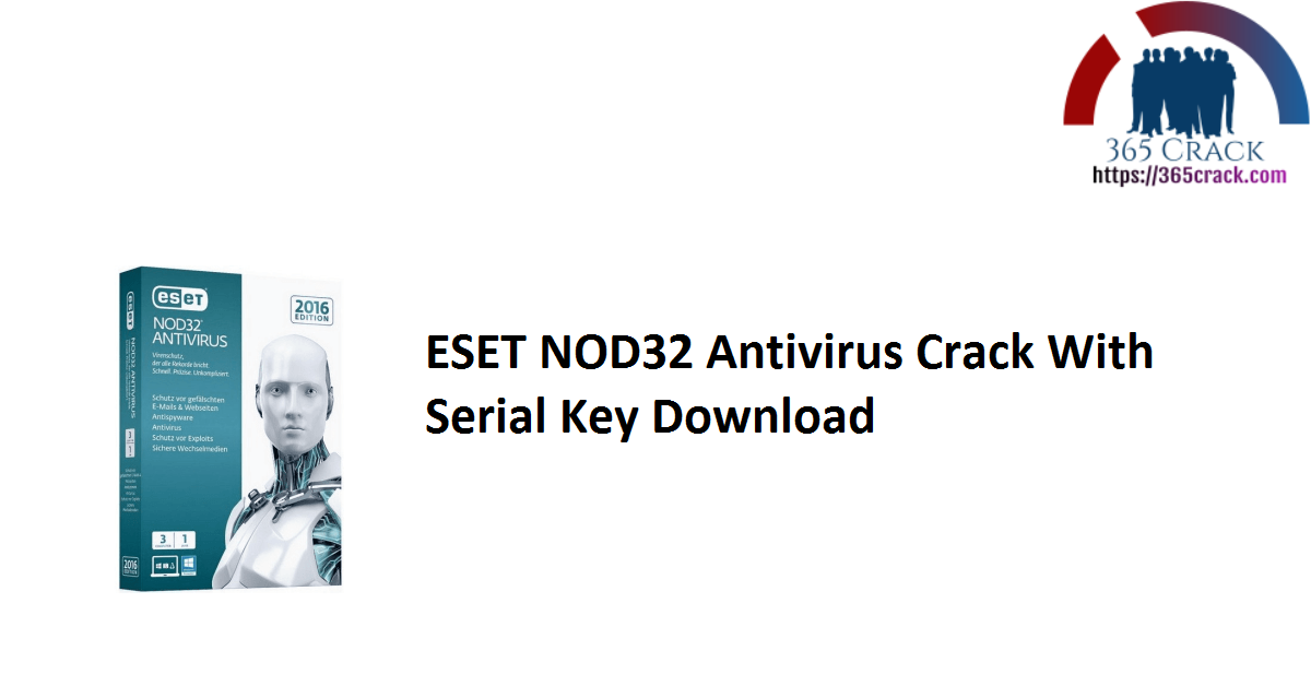 ESET NOD32 Antivirus Crack With Serial Key Download