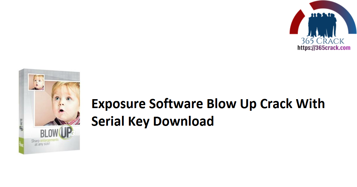 free for mac instal Exposure Software Blow Up 3.1.6.0