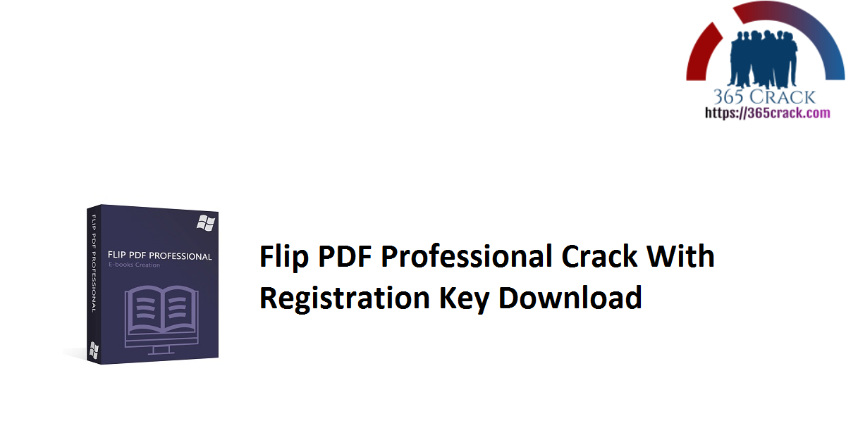 Flip PDF Professional Crack With Registration Key Download