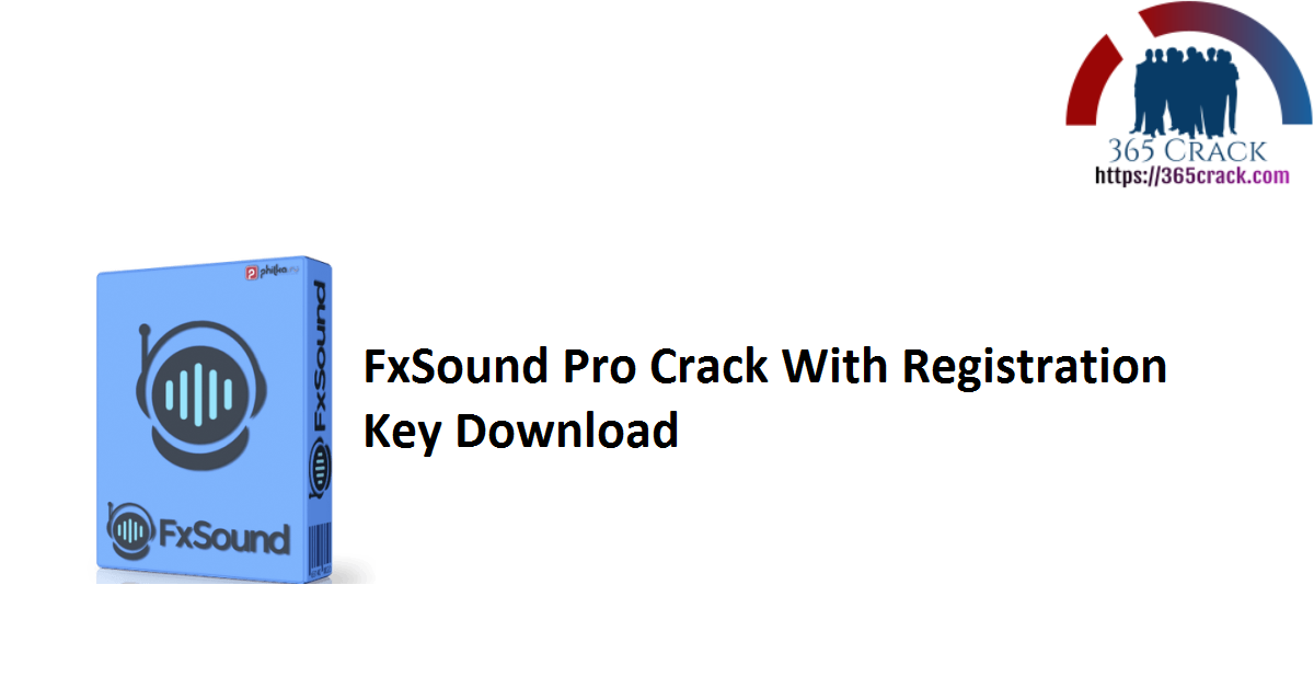 FxSound Pro Crack With Registration Key Download