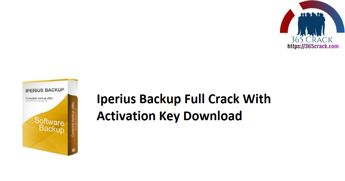 Iperius Backup Full Crack With Activation Key Download