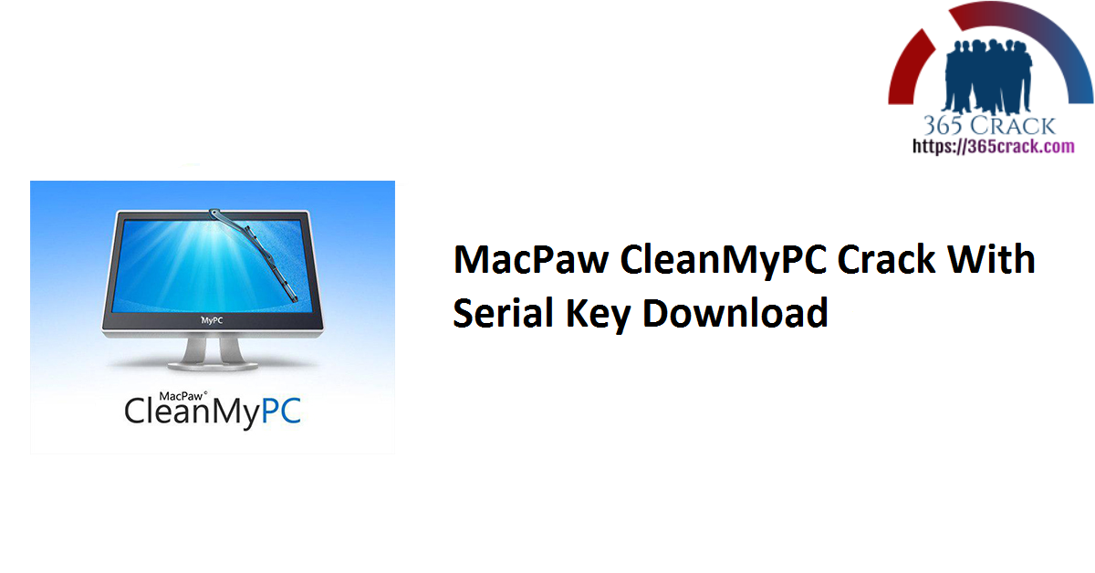 MacPaw CleanMyPC Crack With Serial Key Download