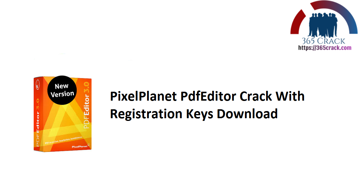 PixelPlanet PdfEditor Crack With Registration Keys Download