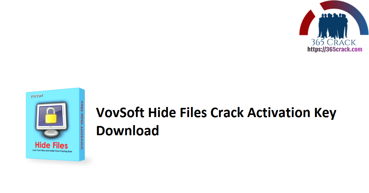 VovSoft Hide Files Crack Activation Key Download