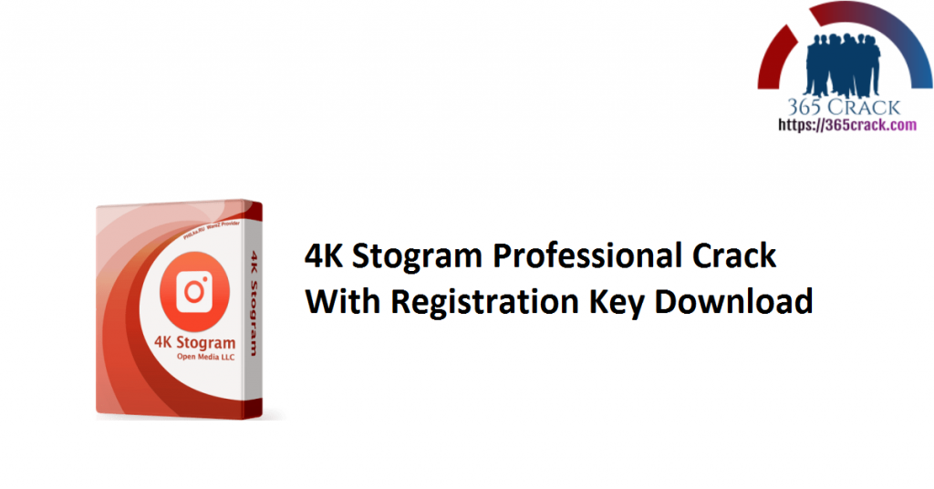 4K Stogram 4.6.3.4500 download the last version for mac
