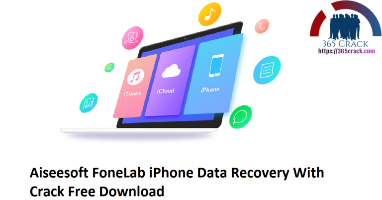 FoneLab iPhone Data Recovery 10.5.52 download the new version for windows