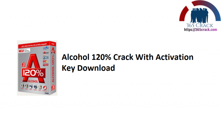 alcohol 120 latest version full with crack