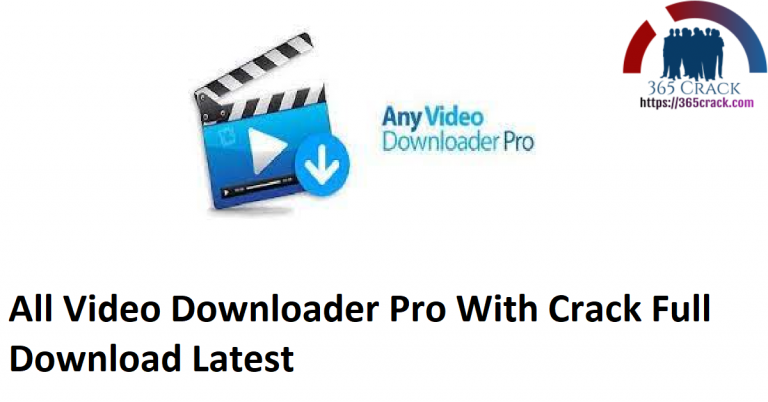 any video downloader pro crack