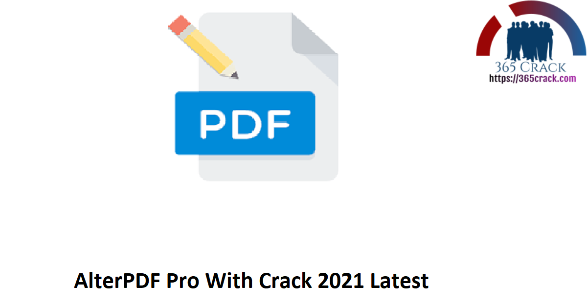 AlterPDF Pro With Crack 2021 Latest