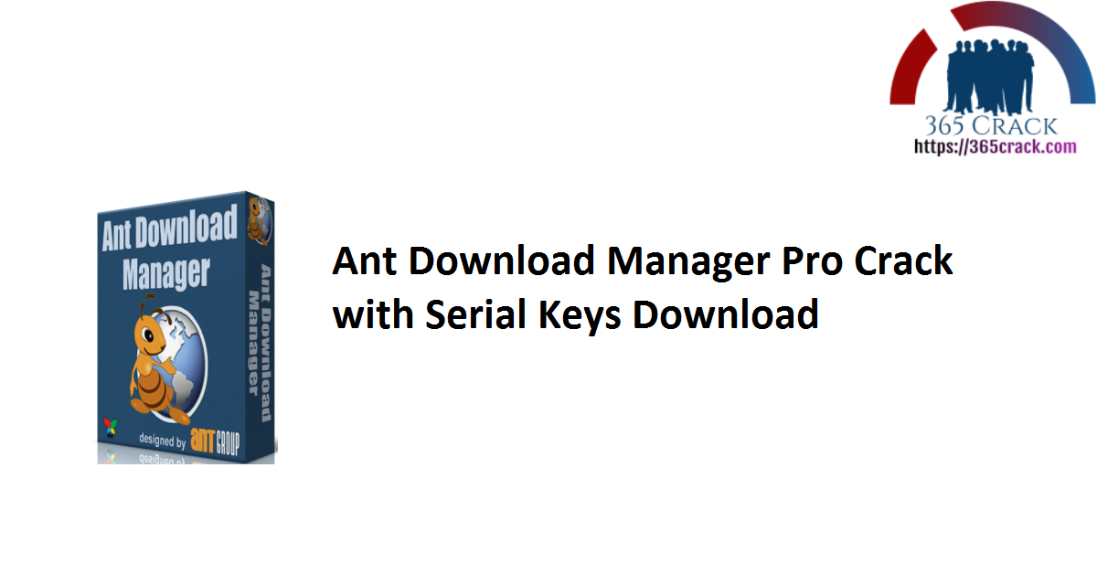 instal the last version for windows Ant Download Manager Pro 2.10.4.86303