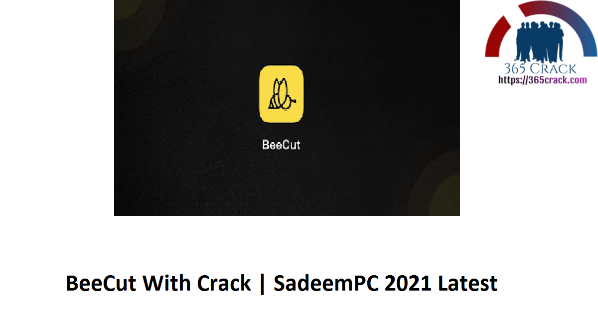BeeCut With Crack | SadeemPC 2021 Latest