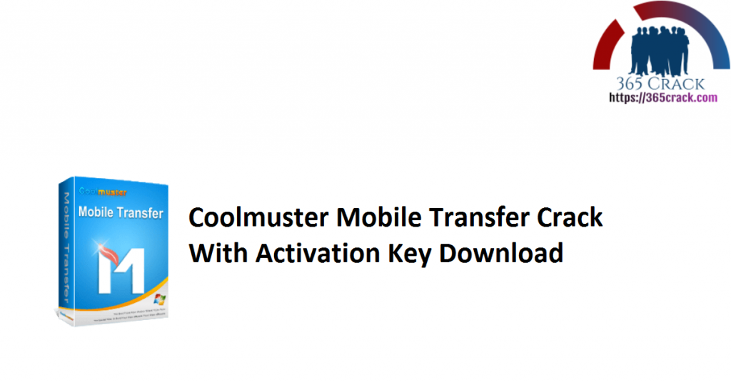 Coolmuster Mobile Transfer 2.4.87 instal the new for ios