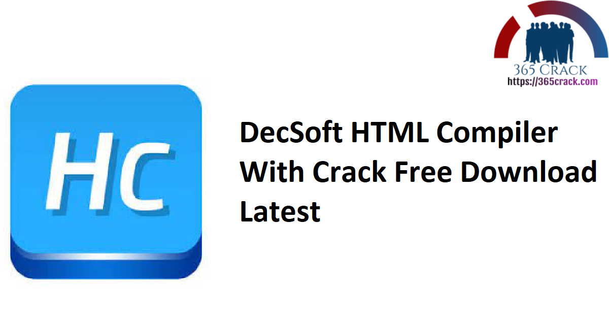 DecSoft HTML Compiler With Crack Free Download Latest